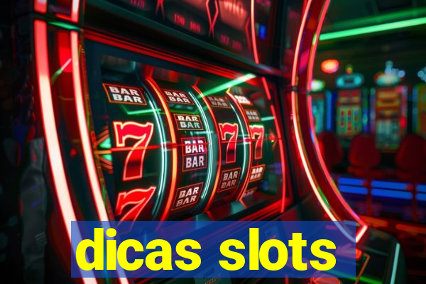 dicas slots