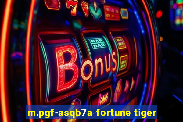 m.pgf-asqb7a fortune tiger