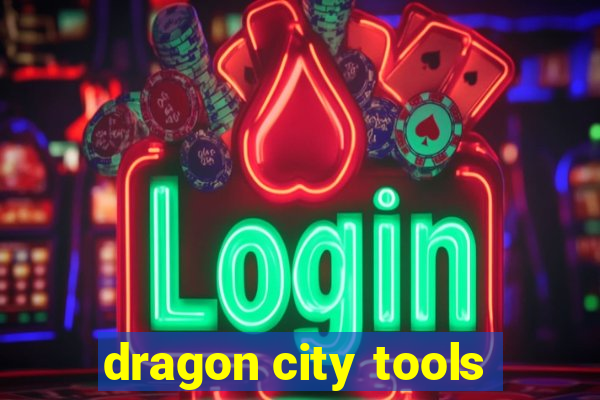 dragon city tools