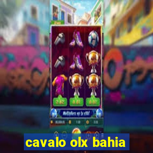 cavalo olx bahia