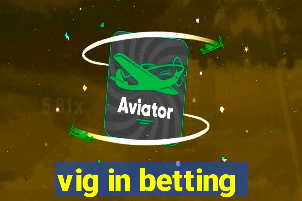 vig in betting