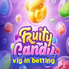 vig in betting