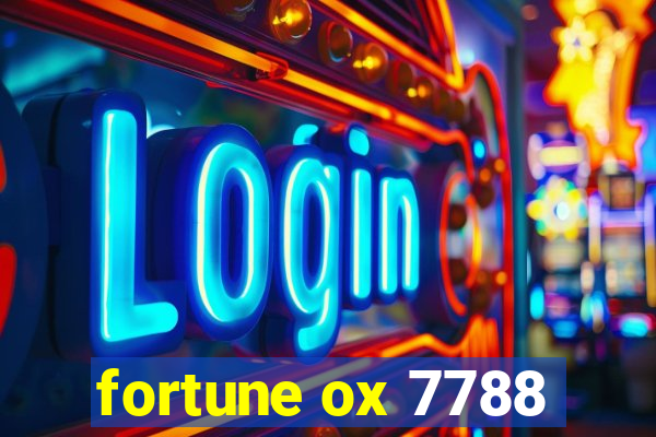 fortune ox 7788