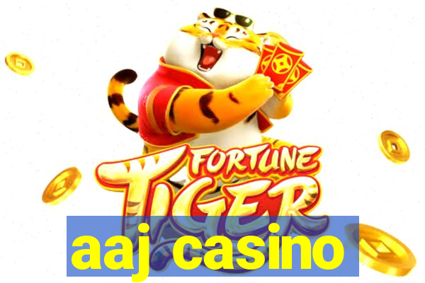 aaj casino