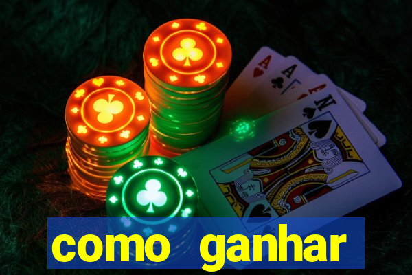 como ganhar dinheiro nos jogos slots