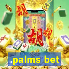 .palms bet