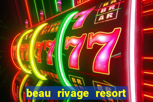 beau rivage resort casino biloxi ms