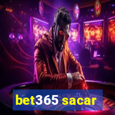 bet365 sacar