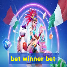 bet winner bet