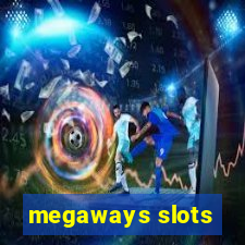 megaways slots