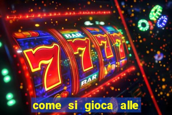 come si gioca alle slot machine