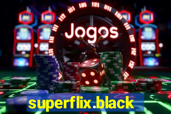 superflix.black