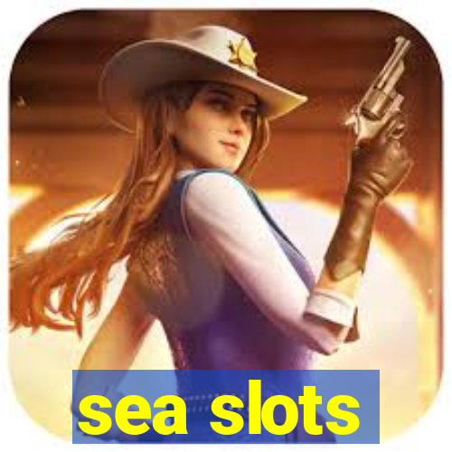 sea slots