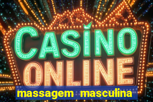 massagem masculina porto alegre