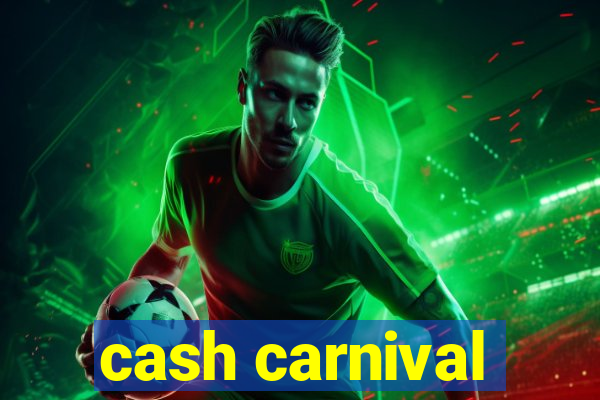 cash carnival