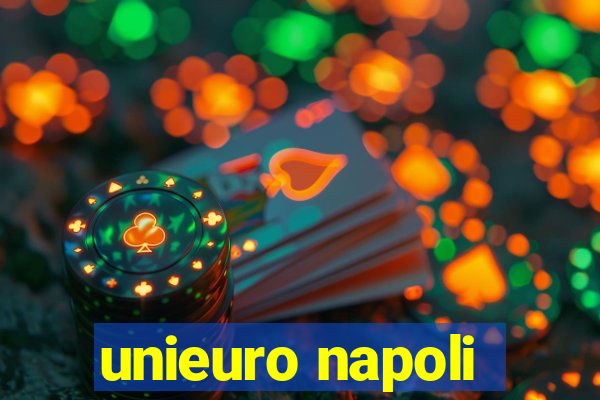 unieuro napoli