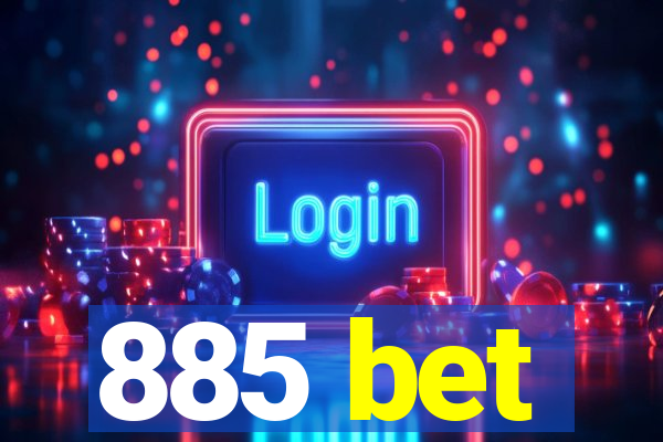 885 bet