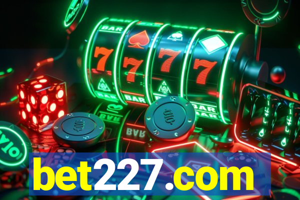 bet227.com