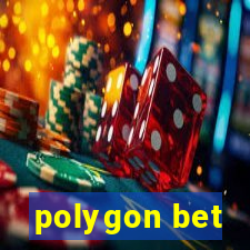 polygon bet