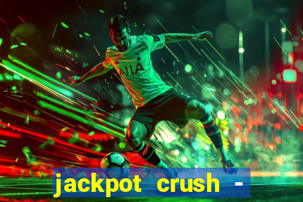 jackpot crush - slots games