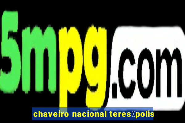 chaveiro nacional teres贸polis