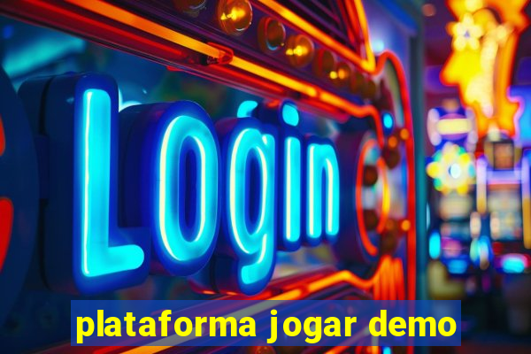 plataforma jogar demo