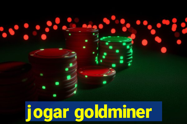 jogar goldminer