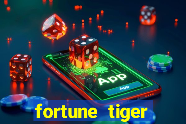 fortune tiger original download