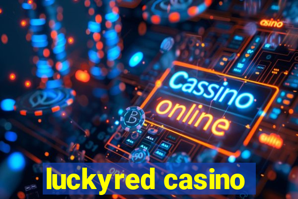 luckyred casino