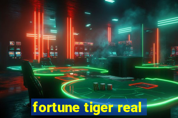 fortune tiger real