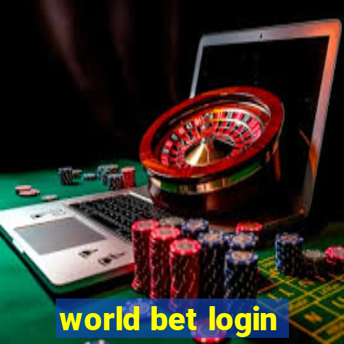 world bet login