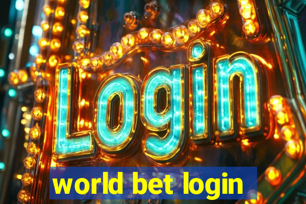 world bet login