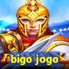 bigo jogo