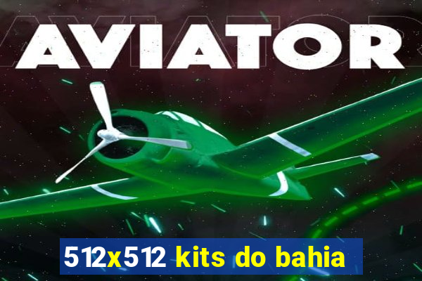 512x512 kits do bahia