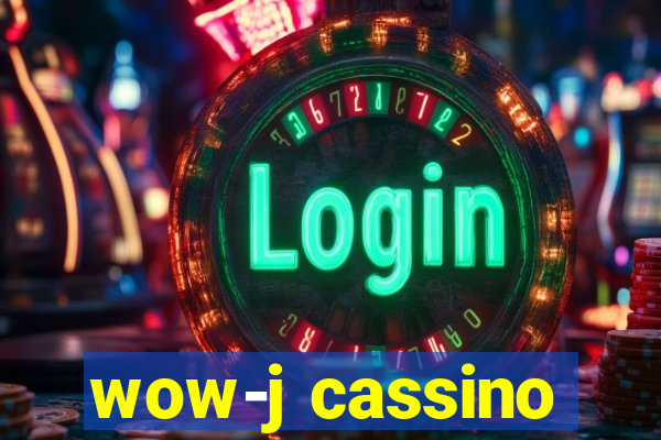 wow-j cassino