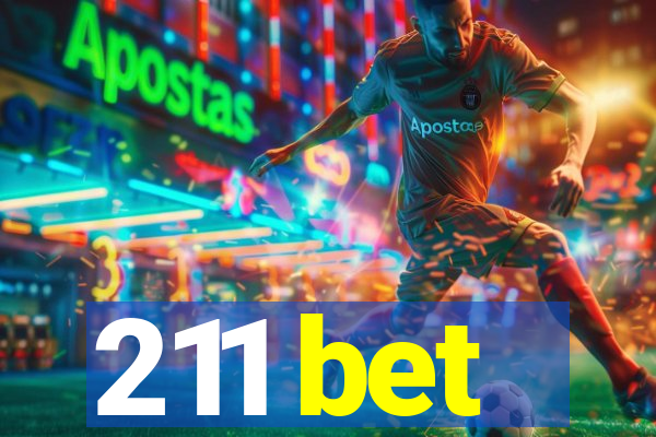 211 bet