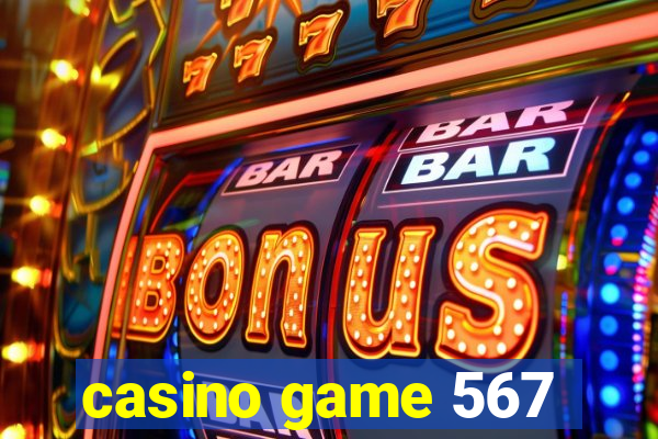 casino game 567