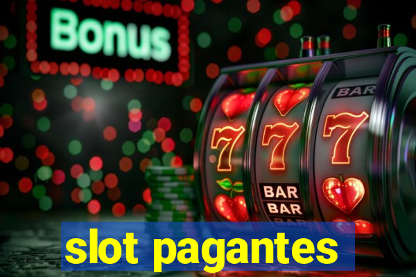 slot pagantes