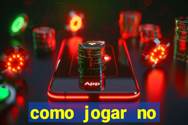 como jogar no esportes da sorte