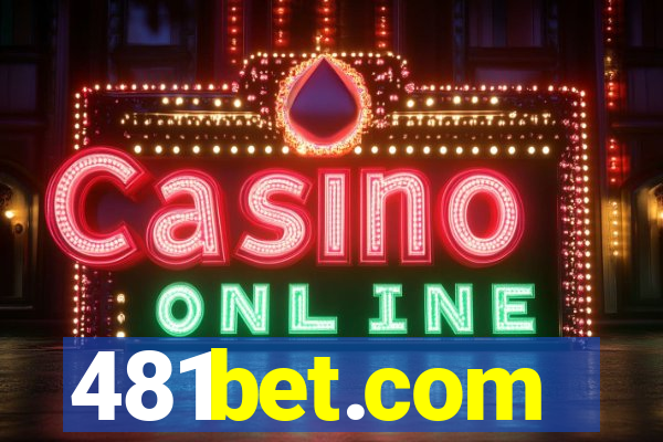 481bet.com