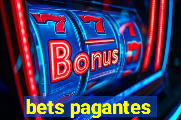 bets pagantes