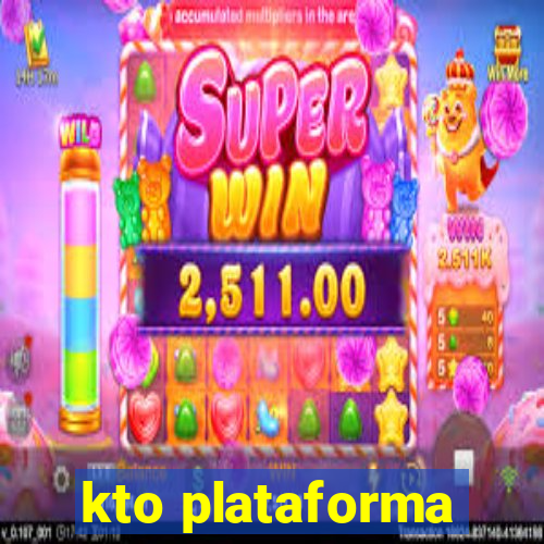 kto plataforma