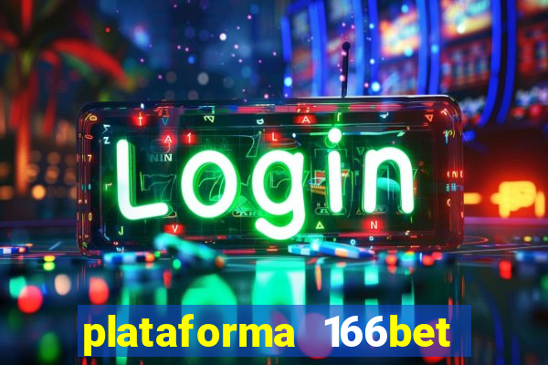 plataforma 166bet 茅 confi谩vel