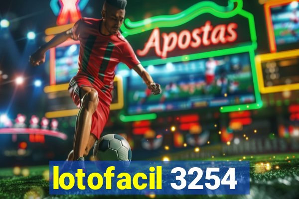 lotofacil 3254