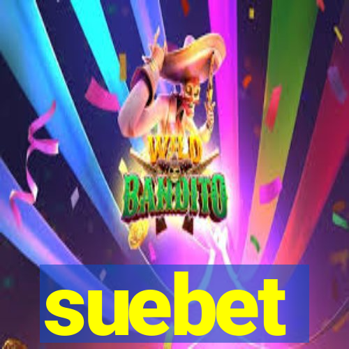 suebet