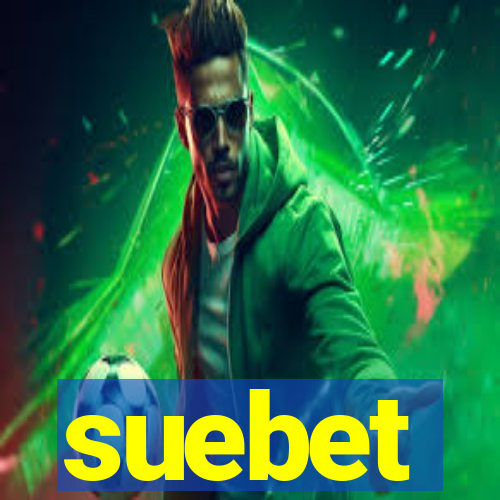 suebet