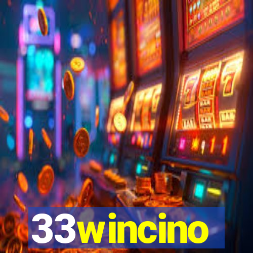 33wincino