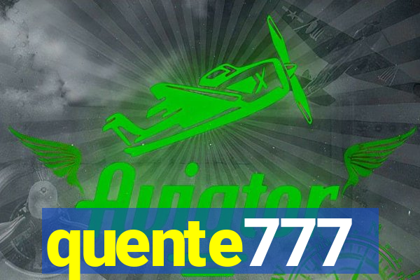 quente777