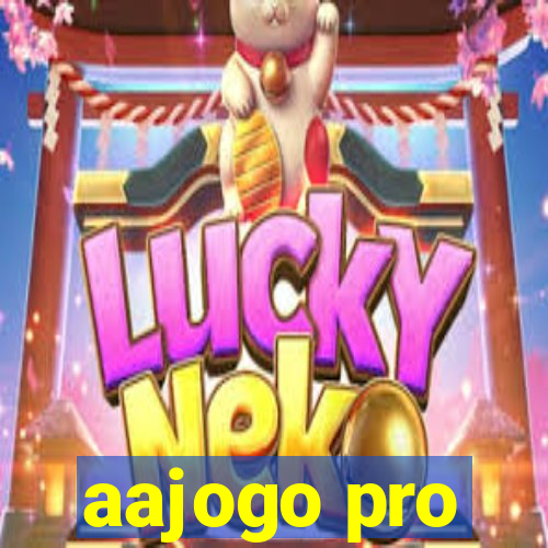 aajogo pro