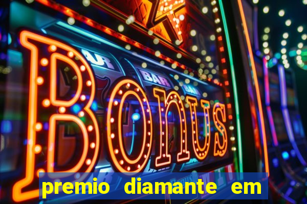 premio diamante em dinheiro blaze